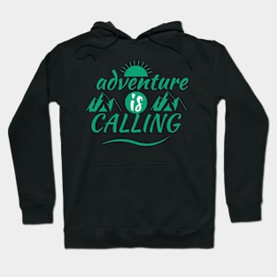 adventure is calling Hoodie